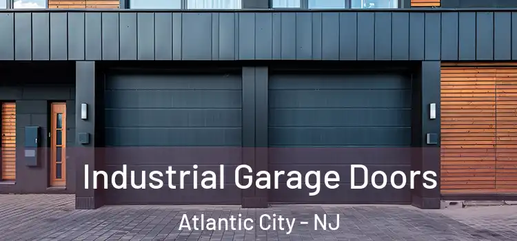  Industrial Garage Doors Atlantic City - NJ